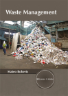 Waste Management By Mateo Roberts (Editor) Cover Image