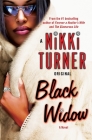 Black Widow: A Novel (Nikki Turner Original) By Nikki Turner Cover Image