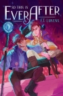 So This Is Ever After By F.T. Lukens Cover Image