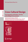 Cross-Cultural Design. User Experience of Products, Services, and Intelligent Environments: 12th International Conference, CCD 2020, Held as Part of t By Pei-Luen Patrick Rau (Editor) Cover Image
