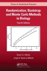 Randomization, Bootstrap and Monte Carlo Methods in Biology (Chapman & Hall/CRC Texts in Statistical Science) Cover Image