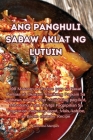 Ang Panghuli Sabaw Aklat Ng Lutuin Cover Image