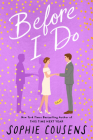 Before I Do By Sophie Cousens Cover Image
