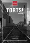 Torts!, third edition (The Open Casebook Series) Cover Image