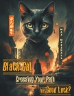 Black Cat Crossing Your Path for Good Luck? Cover Image