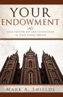 Your Endowment By Mark a. Shields Cover Image