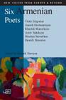 Six Armenian Poets (New Voices from Europe & Beyond) By Razmik Davoyan (Editor), Armine Tamrazian (Translator) Cover Image