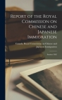 Report of the Royal Commission on Chinese and Japanese Immigration: Session 1902 Cover Image
