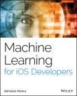 Machine Learning for IOS Developers Cover Image