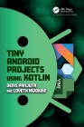 Tiny Android Projects Using Kotlin Cover Image