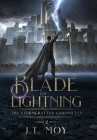 Blade of Lightning By J. T. Moy Cover Image