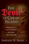 The Devil of Great Island: Witchcraft and Conflict in Early New England Cover Image