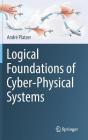 Logical Foundations of Cyber-Physical Systems By André Platzer Cover Image