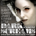 Dark Screams: Volume Five By Mick Garris, Kealan Patrick Burke, Del James Cover Image