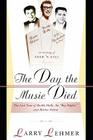 The Day the Music Died: The Last Tour of Buddy Holly, the Big Bopper, and Ritchie Valens Cover Image
