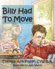 Billy Had to Move: A Foster Care Story (Growing with Love) Cover Image