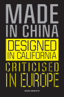 Made in China, Designed in California, Criticised in Europe: Design Manifesto Cover Image