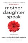 Mother Daughter Speak By Grace Ji-Sun Kim, Elisabeth Sophia Lee Cover Image