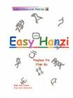 Easy Hanzi By Pinghua Yin, Yilan Gu Cover Image