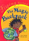 The Magic Backpack (Flying Foxes) Cover Image
