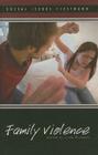 Family Violence (Social Issues Firsthand) By Linda Richards Cover Image
