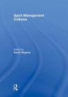 Sport Management Cultures By Vassil Girginov (Editor) Cover Image