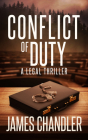 Conflict of Duty: A Legal Thriller Cover Image