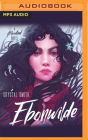 Ebonwilde By Crystal Smith, Nicola Barber (Read by) Cover Image
