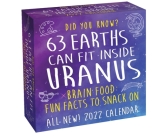 Did You Know? 2022 Day-to-Day Calendar: 63 Earths Can Fit Inside Uranus By LLC Everhance Cover Image
