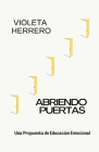 Abriendo Puertas By Violeta Herrero Cover Image