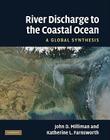 River Discharge to the Coastal Ocean: A Global Synthesis Cover Image