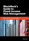 Blackrock's Guide to Fixed-Income Risk Management (Wiley Finance) Cover Image