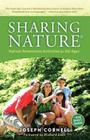 Sharing Nature(r): Nature Awareness Activities for All Ages By Joseph Cornell, Richard Louv (Foreword by) Cover Image