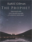 The Prophet: An Illustrated Edition of Kahlil Gibranas Masterpiece Cover Image