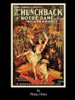 The Hunchback of Notre Dame By Philip J. Riley (Editor), Patsy Ruth Miller (Foreword by) Cover Image