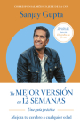 Tu Mejor Versión En 12 Semanas (12 Weeks to a Sharper You Spanish Edition) Cover Image