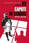 Capote in Kansas By Ande Parks, Chris Samnee (Illustrator) Cover Image
