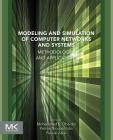 Modeling and Simulation of Computer Networks and Systems: Methodologies and Applications By Faouzi Zarai (Editor), Petros Nicopolitidis (Editor) Cover Image