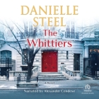 The Whittiers By Danielle Steel, Alexander Cendese (Read by) Cover Image