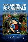 Speaking Up for Animals: An Anthology of Women's Voices By Lisa Kemmerer Cover Image