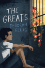 The Greats By Deborah Ellis Cover Image