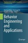 Behavior Engineering and Applications By Raymond Wong (Editor), Chi-Hung Chi (Editor), Patrick C. K. Hung (Editor) Cover Image
