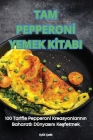 Tam Pepperonİ Yemek Kİtabi Cover Image
