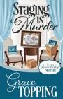 Staging Is Murder By Grace Topping Cover Image