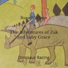 The Adventures of Zak and Baby Grace By Russell Wilson Cover Image