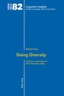Doing Diversity: Teachers' Construction of Their Classroom Reality (Linguistic Insights #82) Cover Image