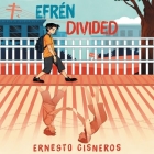 Efren Divided Lib/E By Anthony Rey Perez (Read by), Ernesto Cisneros Cover Image
