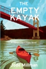 The Empty Kayak: A Queen City Crimes Mystery By Jodé Millman Cover Image