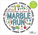 Engineer Academy: Marble Run By Rob Colson, Eric Smith (Illustrator) Cover Image