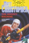 The Hockey Machine By Matt Christopher Cover Image